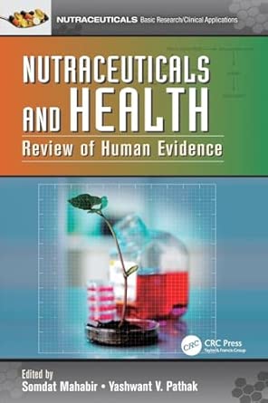 Nutraceuticals and Health: Review of Human Evidence