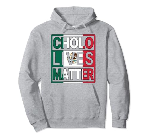 Funny Cholo Lives Matter Pride Mexican Flag Vintage Mexico Pullover Hoodie