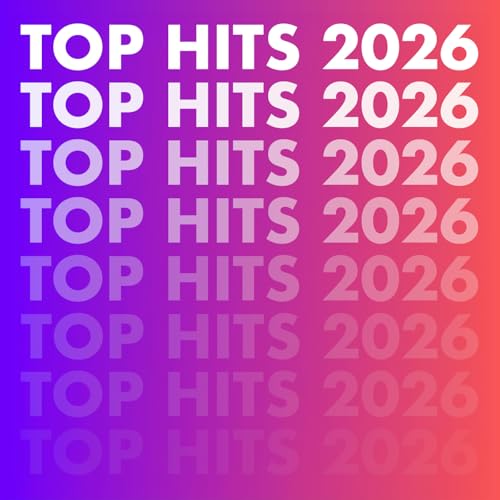 Amazon Music VARIOUS ARTISTS Top Hits 2026 Explicit Amazon Co Jp 41uAtdonkfL 
