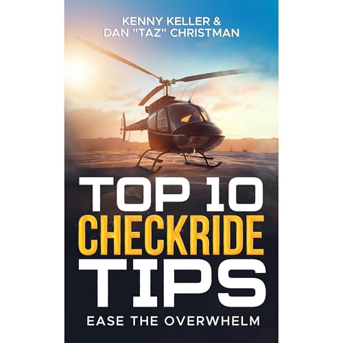 Top Ten Check Ride Tips by Kenny Keller, Dan "Taz" Christman episode artwork