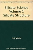 Silicate Science Volume 1 Silicate Structure 0122363019 Book Cover