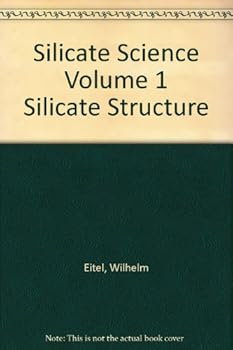 Hardcover Silicate Science Volume 1 Silicate Structure Book