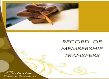 Paperback Record of Membership Transfers Log (Logbook, Journal 8.5 X 11"): Record of Membership Transfers Log for churches (Church Administration Resources) Book