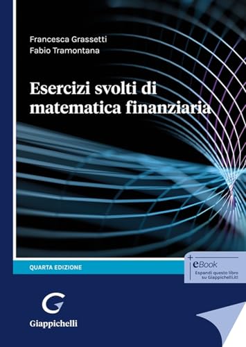  Esercizi svolti di matematica finanziaria