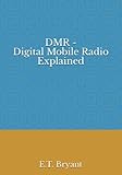 dmr - digital mobile radio explained