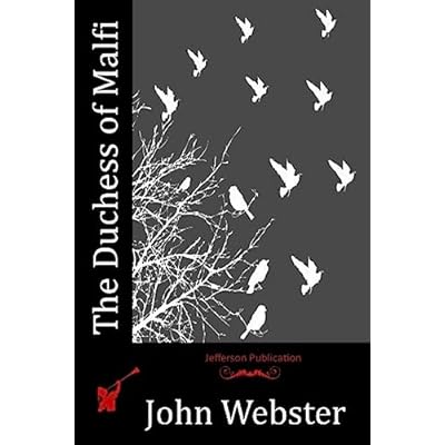 The Duchess of Malfi