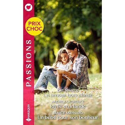 Un amour hors classe - Idylle en Irlande - Un b&eacute;b&eacute; pour son bonheur