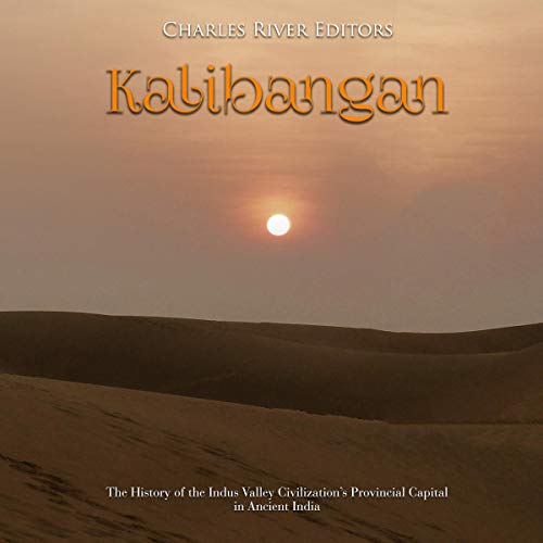 Kalibangan by Charles River Editors episode artwork