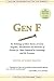 Gen F: An Anthology of Short Stories for the Comic Tragedies of Our Times