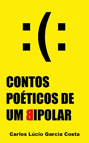 Contos poéticos de um bipolar