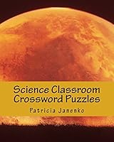 Science Classroom Crossword Puzzles 1492219207 Book Cover