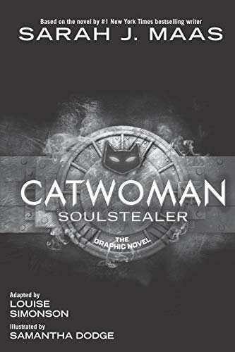 Catwoman: Soulstealer (The Graphic Novel)