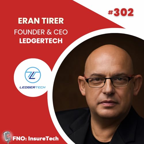 Ep 302: Eran Tirer, Founder & CEO, Ledgertech