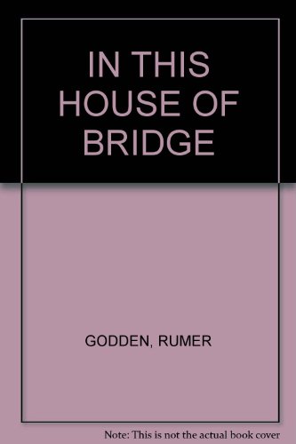 IN THIS HOUSE OF BRIDGE B003YEZD10 Book Cover