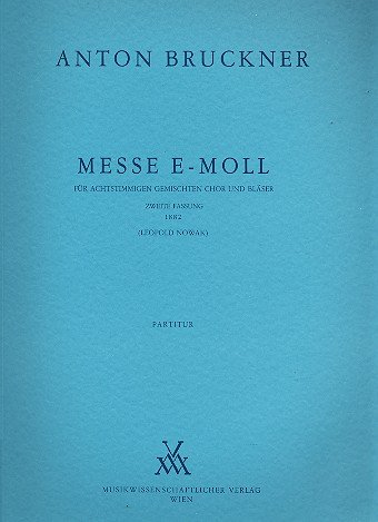 Messe e-Moll 2 Fassung 1882 - Conducteur