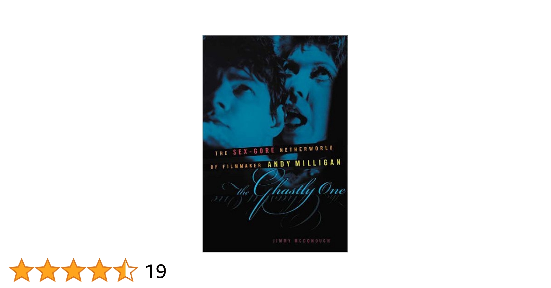 the ghastly one,アンディ・ミリガンの伝記・研究書 英文です