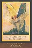 Illustrated Fairy Tales: Hans Christian Andersen's Fairy Tales