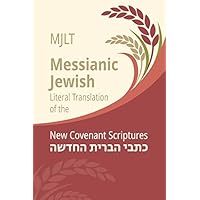 Messianic Jewish Literal Translation (MJLT)