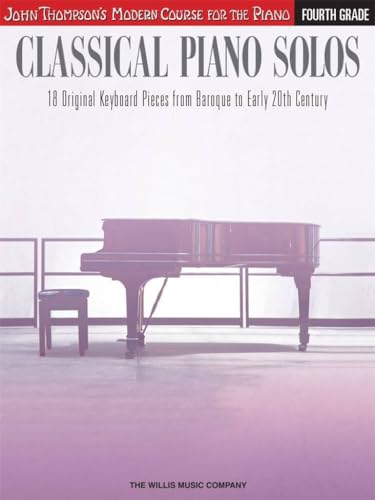 Classical Piano Solos - Fourth Grade: John Thom... 148034494X Book Cover