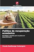 Política de recuperação económica 6209294553 Book Cover