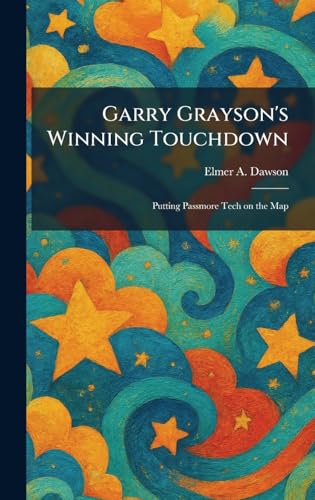 Garry Grayson's Winning Touchdown: Putting Passmore Tech on the Map