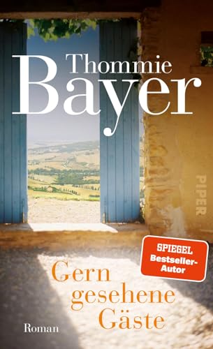 Gern gesehene Gäste: Roman | Nach »Sieben Tage Sommer« - Bayers Freundschaftsroman über unverhoffte Bekanntschaften, einen Roadtrip, und das Geheimnis literarischer Erfolge