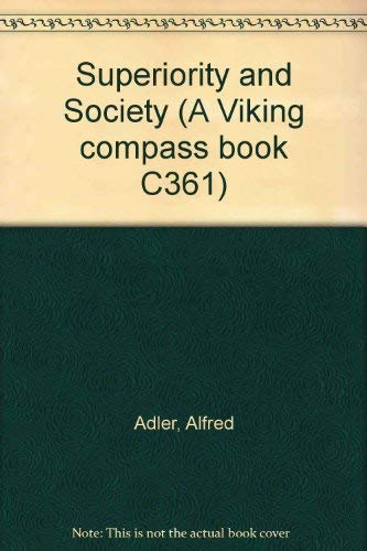 Superiority and Society (A Viking compass book ... 0670003611 Book Cover