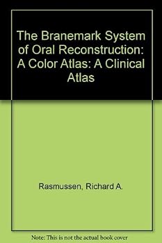 The Branemark System of Oral Reconstruction: A Clinical Atlas