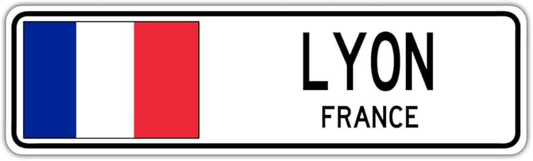 Yelacecca Tin Sign A11847 Lyon, France Street Sign French Flag City Country Road Wall Gift Street Sign 4X16 Inches