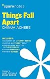 Things Fall Apart SparkNotes Literature Guide (SparkNotes Literature Guide Series Book 61)