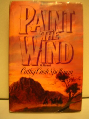 Paint the Wind by Cathy Cash Spellman (1990-01-01) B01NH0HBKU Book Cover