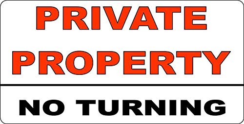 Inga Private Property Metal Sign No Turning Caution Warning 282 Decoration Props Plaque 8X12 inch