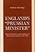 England€™s €œPrussian Minister€: Edwin Chadwick and the Politics of Government Growth, 1832€“1854