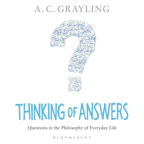 Thinking of Answers Audiolibro Por Professor A. C. Grayling arte de portada