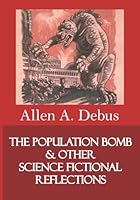 The Population Bomb & Other Science Fictional Reflections: They came from the Fanzines! B0CXMRSCQW Book Cover