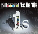 Billboard #1's: The 80's by Joel Whitburn Presents
