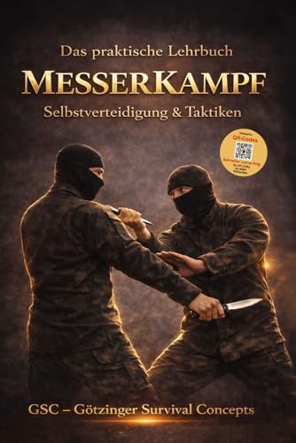 Das praktische Lehrbuch Messerkampf