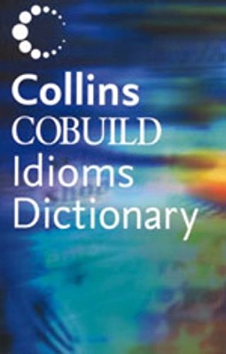 Dictionary of Idioms: Helping learners with real English