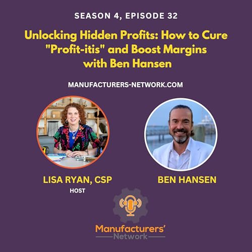 Unlocking Hidden Profits: How to Cure "Profit-itis" and Boost Margins with Ben Hansen