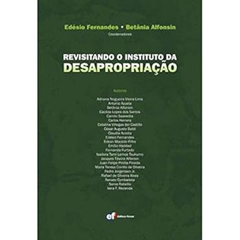 Paperback Revisitando o Instituto da Desapropriação [Portuguese] Book