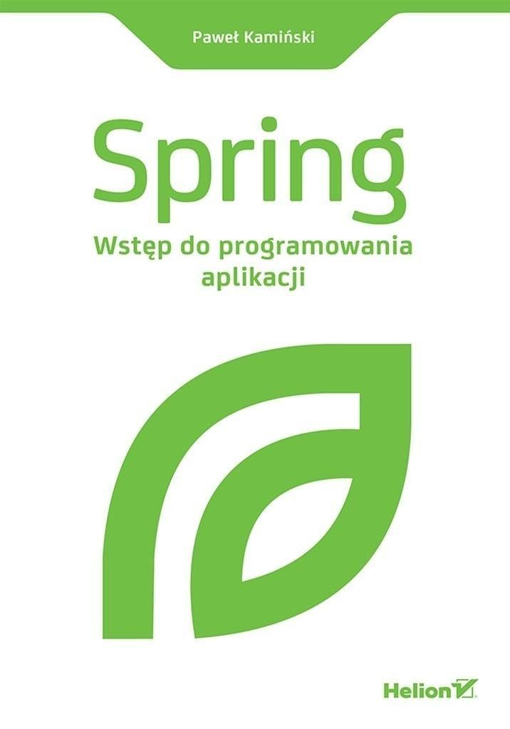 SPRING. WSTĘP DO PROGRAMOWANIA APLIKACJI