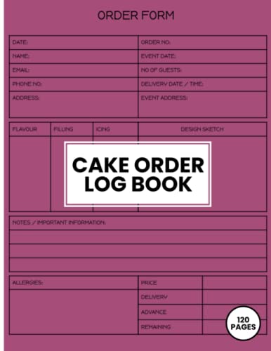 Cake Order Log Book: For Small to Large Catering/Baking Businesses - Perfect for Home Based/Online/Retail Business - 120 Orders image 2