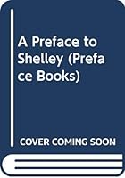 A Preface to Shelley (Preface Books) 058235370X Book Cover