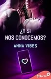  ¿Y si nos conocemos? (Spanish Edition)