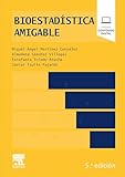 Bioestadística amigable (Spanish Edition)