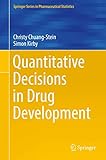 Quantitative Decisions in Drug Development (Springer Series in Pharmaceutical Statistics)