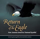 Return of the Eagle: How America Saved Its National Symbol