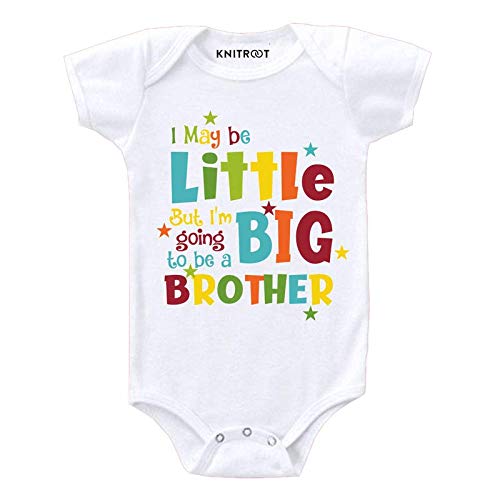 Knitroot Sibling Love Theme, Onesies, Unisex Kids Baby Cotton White Romper, Half Sleeve Sleepsuit, Bodysuit, I May Be Little But I'm Going To Be a Big Brother, 0-12 Months, Infant Cloth for Boys-Girls