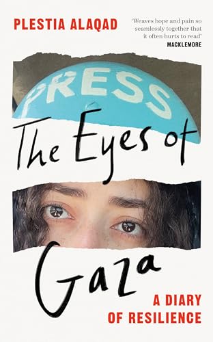 MACMILLAN The Eyes of Gaza A Diary of Resilience (International Edition).