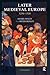 Produktbild Later Medieval Europe: 1250-1520 (From St Louise to Luther)